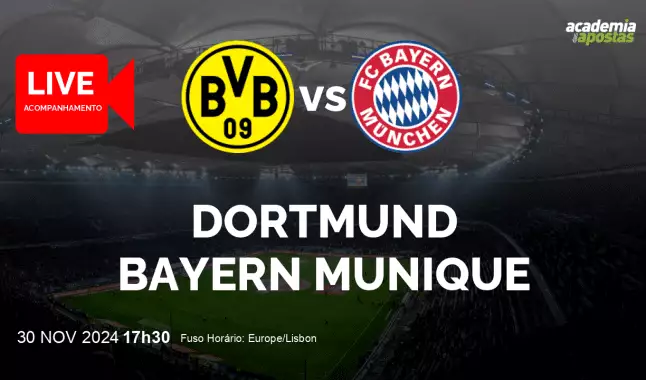 Dortmund Bayern Munique livestream | Bundesliga | 30 November 2024