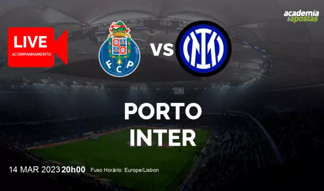 FC Porto Inter livestream | UEFA Champions League | 14 March 2023