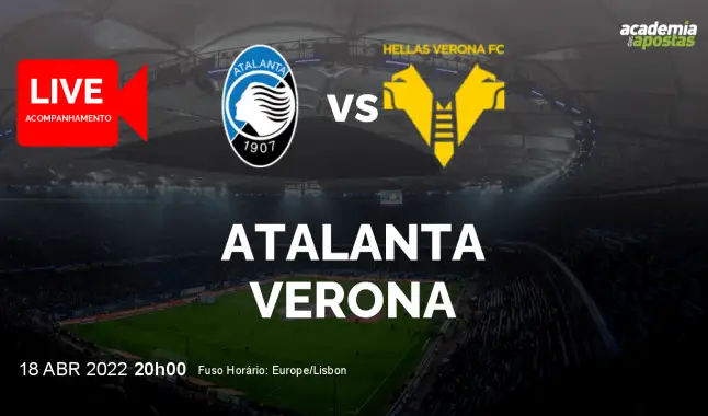 Atalanta Verona livestream | Serie A | 18 April 2022