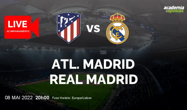 Atl. Madrid Real Madrid livestream | Primera División | 08 May 2022
