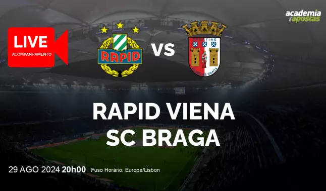 Rapid Viena SC Braga livestream | UEFA Europa League | 29 August 2024