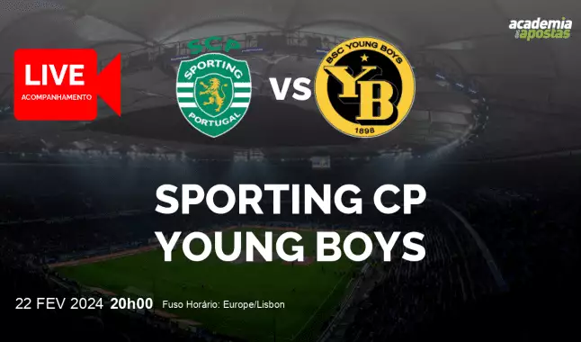 Sporting CP Young Boys livestream | UEFA Europa League | 22 February 2024