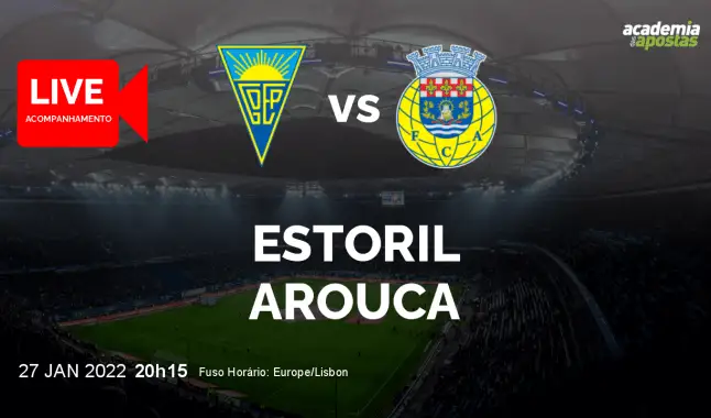 GD Estoril FC Arouca livestream | Liga Portugal Betclic | 27 January 2022