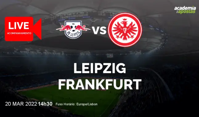 Leipzig Frankfurt livestream | Bundesliga | 20 March 2022