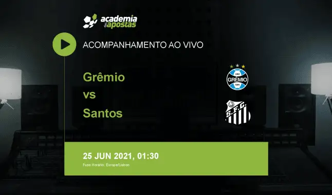 Grêmio Santos livestream | Serie A | 25 June 2021