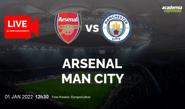 Arsenal Man City livestream | Premier League | 01 January 2022