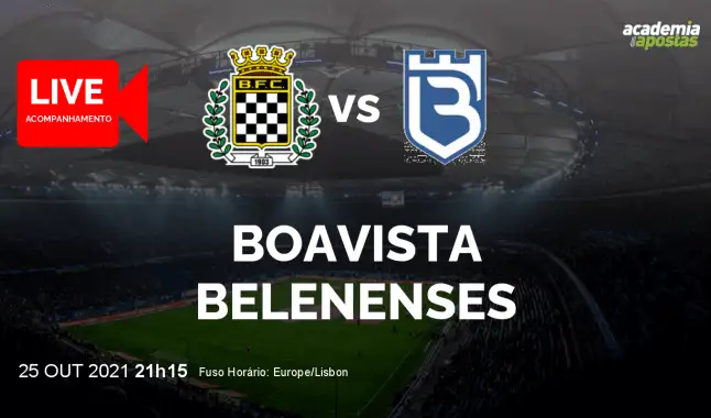 Boavista Belenenses livestream | Liga Portugal Betclic | 25 October 2021