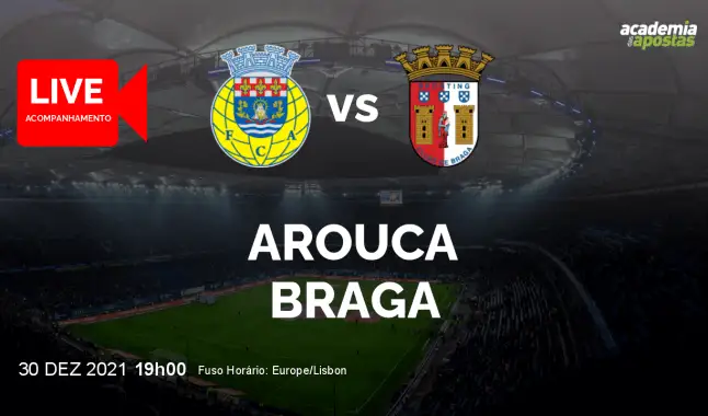FC Arouca SC Braga livestream | Liga Portugal Betclic | 30 December 2021