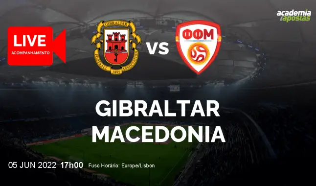 Gibraltar Macedonia livestream | UEFA Nations League | 05 June 2022