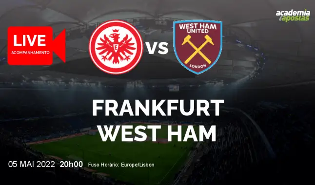 Frankfurt West Ham livestream | UEFA Europa League | 05 May 2022