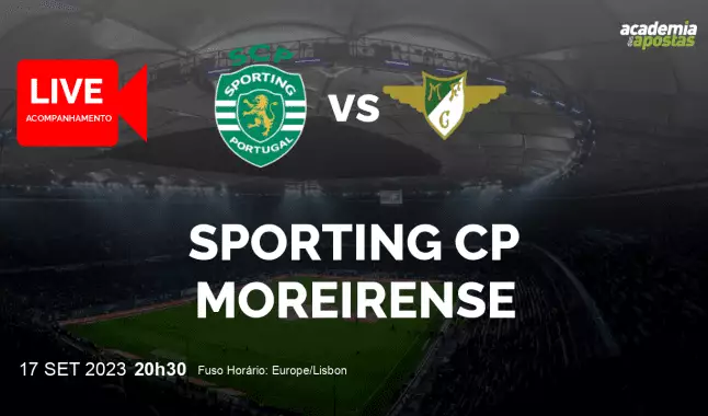 Sporting CP Moreirense livestream | Liga Portugal Betclic | 17 September 2023