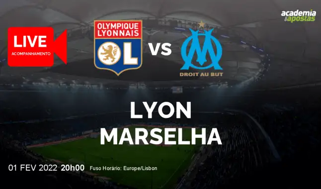 Lyon Marselha livestream | Ligue 1 | 01 February 2022