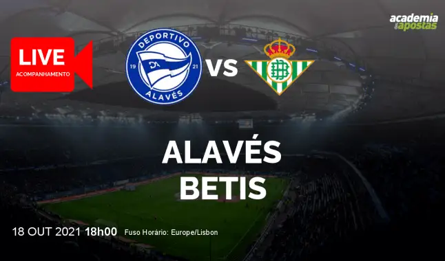 Alavés Betis livestream | Primera División | 18 October 2021