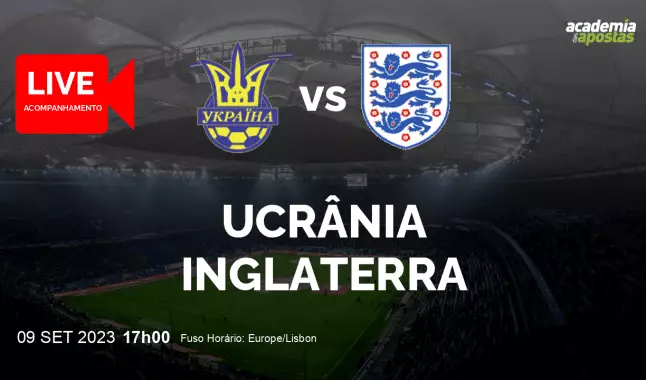 Ucrânia Inglaterra livestream | Qualificação para o Campeonato Europeu | 09 September 2023