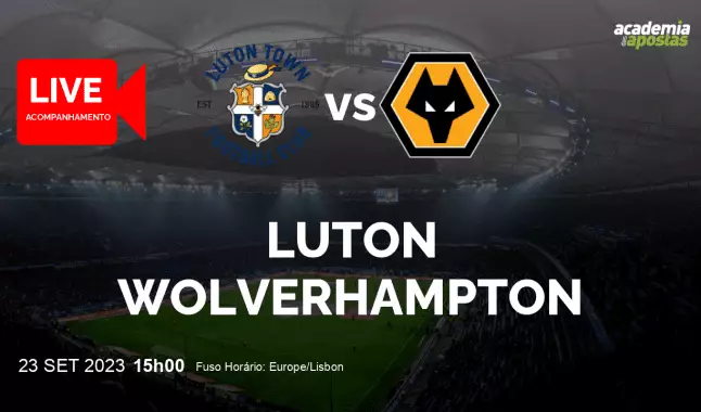 Luton Wolverhampton livestream | Premier League | 23 September 2023