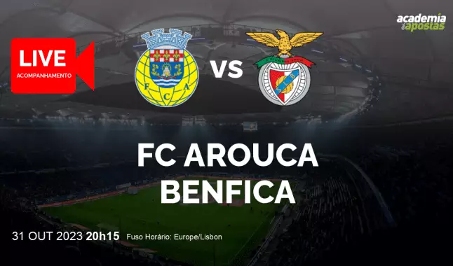 FC Arouca Benfica livestream | Taça da Liga | 31 October 2023