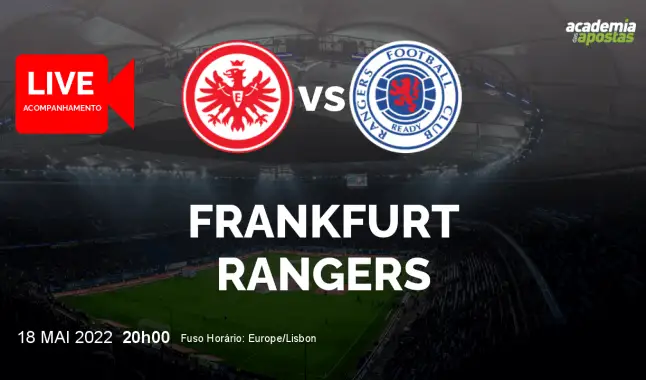 Frankfurt Rangers livestream | UEFA Europa League | 18 May 2022