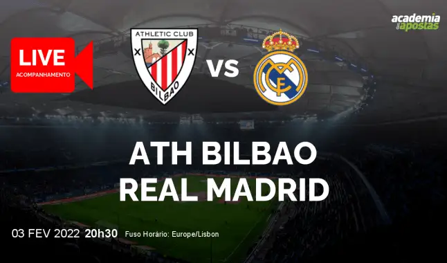 Ath Bilbao Real Madrid livestream | Copa del Rey | 03 February 2022
