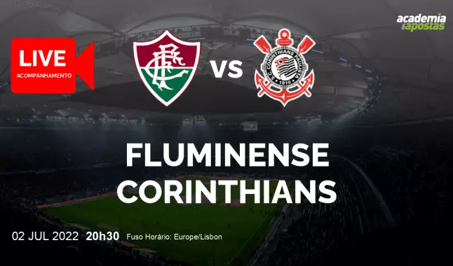 Fluminense Corinthians livestream | Serie A | 02 July 2022