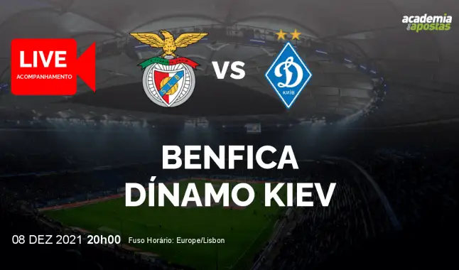Benfica Dínamo Kiev livestream | UEFA Champions League | 08 December 2021