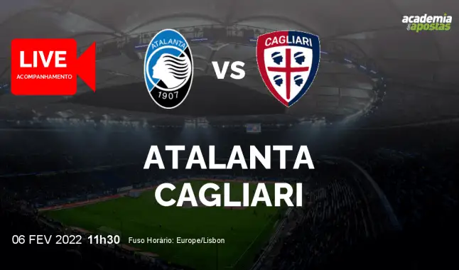Atalanta Cagliari livestream | Serie A | 06 February 2022