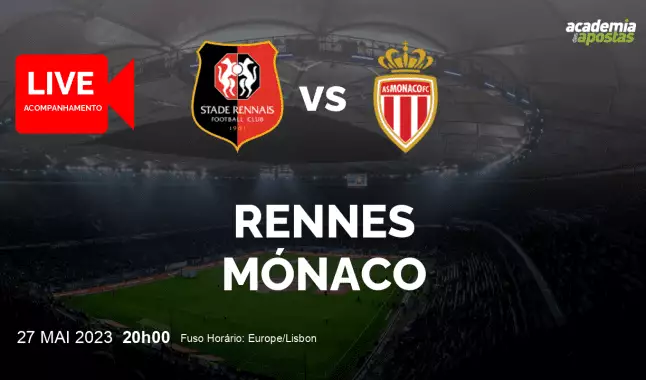 Rennes Mónaco livestream | Ligue 1 | 27 May 2023