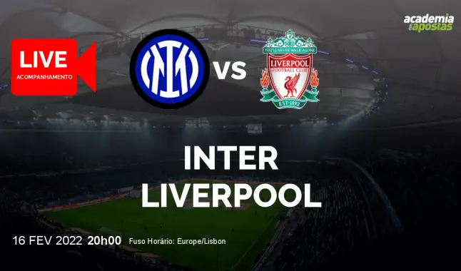 Inter Liverpool livestream | UEFA Champions League | 16 February 2022