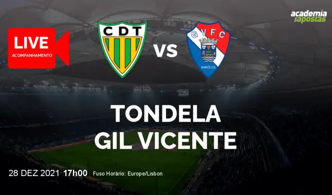 Tondela Gil Vicente FC livestream | Liga Portugal Betclic | 28 December 2021